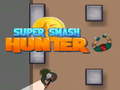 Xogo Super Smash Hunter