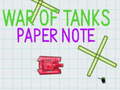 Xogo War Of Tanks Paper Note