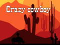 Xogo Crazy cowboy 