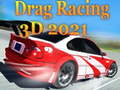 Xogo Drag Racing 3D 2021