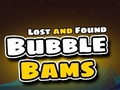 Xogo Lost and Found Bubble Bams