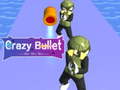 Xogo Crazy Bullet