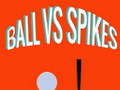 Xogo Ball vs spikes