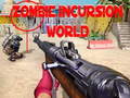 Xogo Zombie Incursion World
