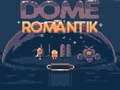 Xogo Dome Romantik
