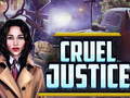 Xogo Cruel Justice