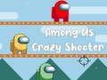 Xogo Among Us Crazy Shooter