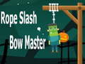 Xogo Rope Slash Bow Master