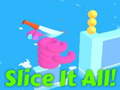 Xogo Slice It All!   