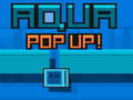 Xogo Aqua Pop Up