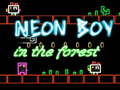 Xogo Neon Boy in the forest