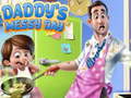 Xogo Daddy's Messy Day