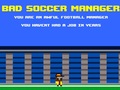 Xogo Bad Soccer Manager