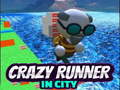 Xogo Crazy Runner in City