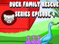 Xogo Duck Family Rescue Series Episode 4