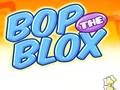 Xogo Bop the Blox