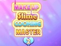 Xogo Makeup Slime Cooking Master 2