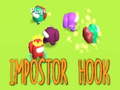 Xogo Impostor Hook