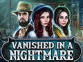 Xogo Vanished in a nightmare
