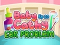 Xogo Baby Cathy Ep20 Ear Problem