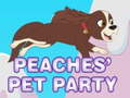 Xogo Peaches' pet party