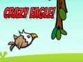 Xogo Crazy Eagle!