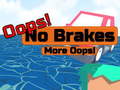 Xogo Oopps! No Brakes More Oopps!