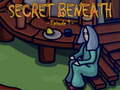 Xogo The Secret Beneath Episode 1