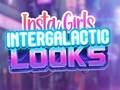 Xogo Insta Girls Intergalactic Looks