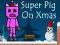 Xogo Super Pig on Xmas