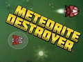 Xogo Meteorite Destroyer
