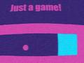 Xogo Just A Game