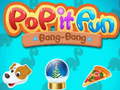 Xogo Pop it Fun Bang-Bang