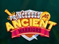 Xogo Princesses As Ancient Warriors
