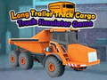 Xogo Long Trailer Truck Cargo Truck Simulator Game