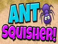 Xogo Ant Squisher