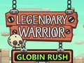 Xogo Legendary Warrior Globlin Rush
