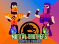 Xogo Mortal Brothers Survival Friends