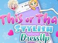 Xogo This Or That Stylish Dress Up