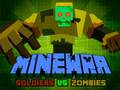 Xogo Minewar Soldiers vs Zombies