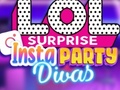 Xogo LOL Surprise Insta Party Divas