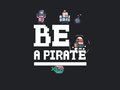 Xogo Be a pirate