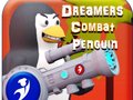 Xogo Dreamers Combat Penguin