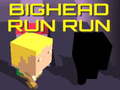 Xogo Bighead Run Run