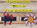 Xogo Spiderman Climb Building