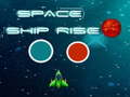 Xogo Space ship rise up