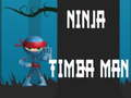 Xogo Ninja Timba Man