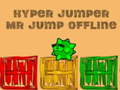 Xogo Hyper jumper Mr Jump offline