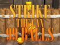 Xogo 99 Balls Strike