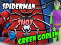 Xogo Spiderman Shot Green Goblin